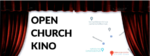 Open Church Kino 2022