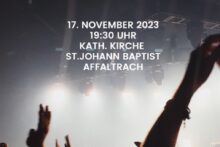 Worship Beten-mal anders! Musik - Gebet - Begegnung 17. November 2023 19:30 Uhr Kath. Kirche St. Johann Bpatist Affaltrach